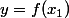 y = f(x_1)